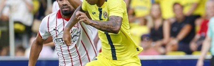 西甲联赛：比利亚雷亚尔火力全开， 5-0 悬殊比分大胜吉罗纳